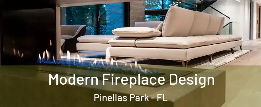 Modern Fireplace Design Pinellas Park - FL